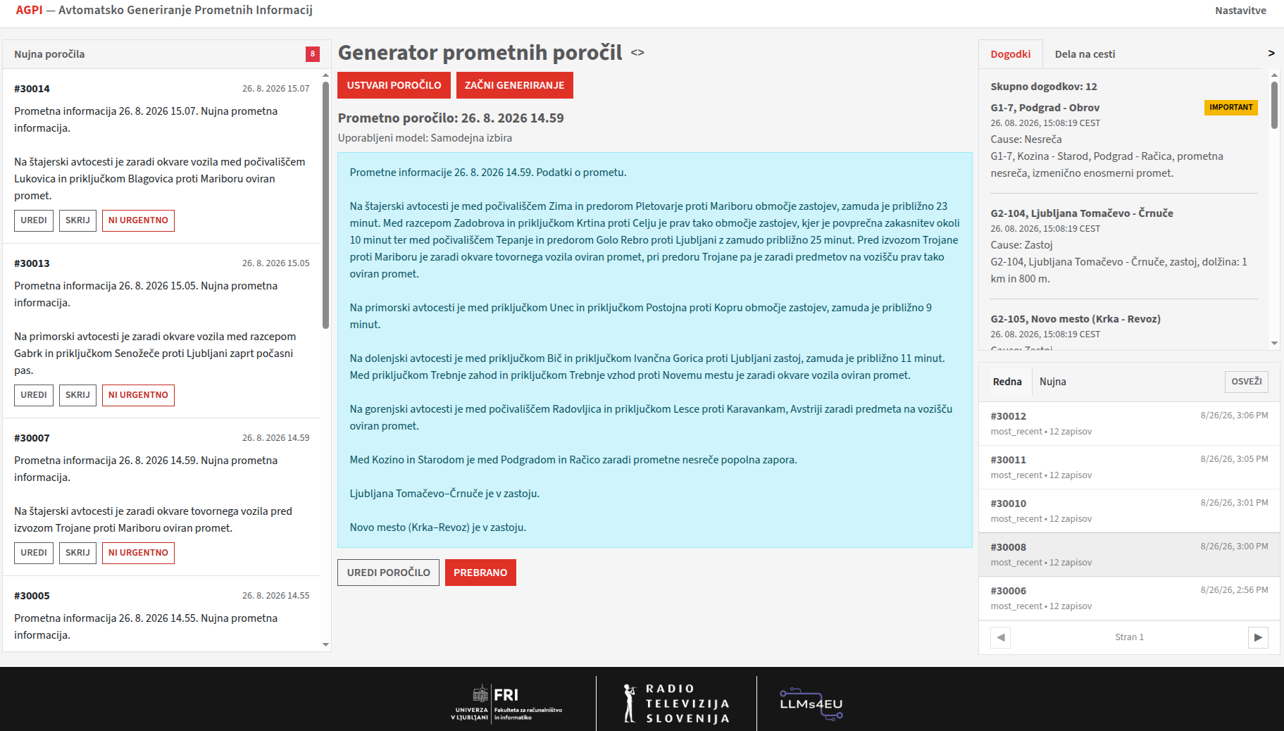 The main report-review screen: a left column listing urgent reports with edit, hide, and not-urgent actions; a center panel showing the report currently generated, which model produced it, and edit/read controls; a right column tabbed between source events/roadworks and a history of regular and urgent reports.